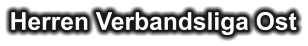 Herren Verbandsliga Ost
